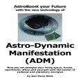 Astro-dynamic Manifestation