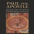 J. Albert Harrill - Paul the Apostle. His Life And Legacy In Their Roman Context [Retail]