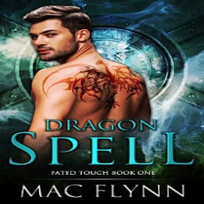 Dragon Spell (Fated Touch Book Dragon Spell (Fated Touch Book