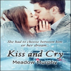 Kiss and Cry Kiss and Cry