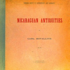 Nicaraguan Antiquities by Carl Bovallius Nicaraguan Antiquities by Carl Bovallius