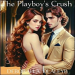 The Playboy's Crush by Deborah A. Olaleye